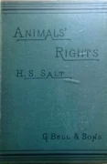 Animals' Rights Considered in Relation to Social Progress - Henry S. Salt