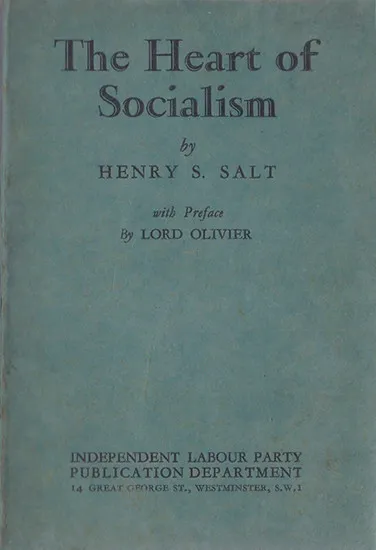 The Heart of Socialism - Henry S. Salt, Lord Olivier (Preface)