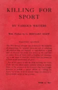 Killing for Sport, Henry S. Salt (Editor), G. Bernard Shaw (Preface)