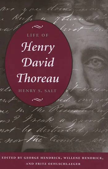 Henry S. Salt - Life of Henry David Thoreau