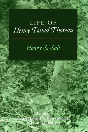 Life of Henry David Thoreau (3rd Edition) - Henry S. Salt