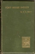 Percy Bysshe Shelley, A Monograph - Henry S. Salt